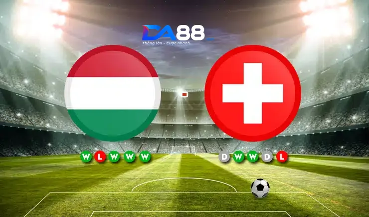 Soi kèo Hungary vs Thụy Sĩ ngày 15/06/2024 20h00