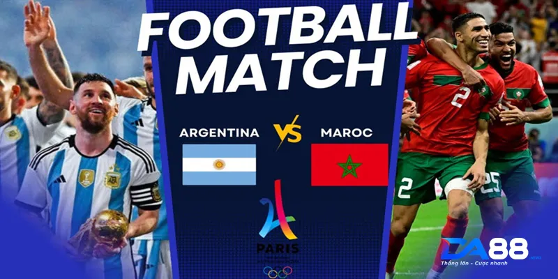 Soi kèo trận đấu Argentina vs Maroc ngày 24/07/2024 lúc 20:00