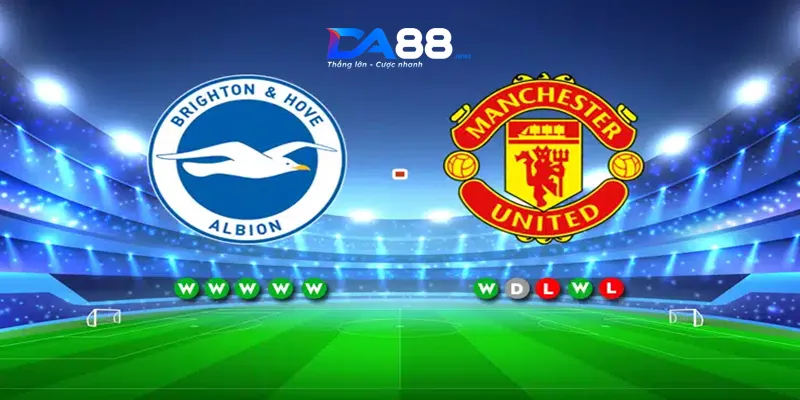 Soi kèo Brighton vs Manchester United ngày 24/08/2024 lúc 18h30