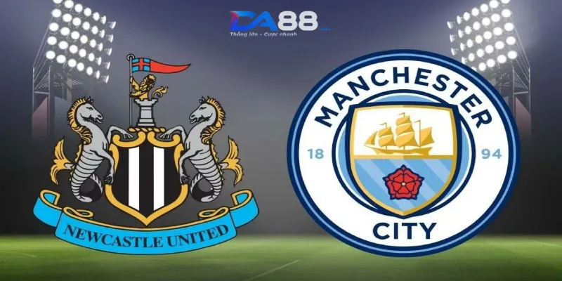 Phân tích phong độ của hai câu lạc bộ Newcastle vs Man City ngày 28/09/2024 lúc 18h30